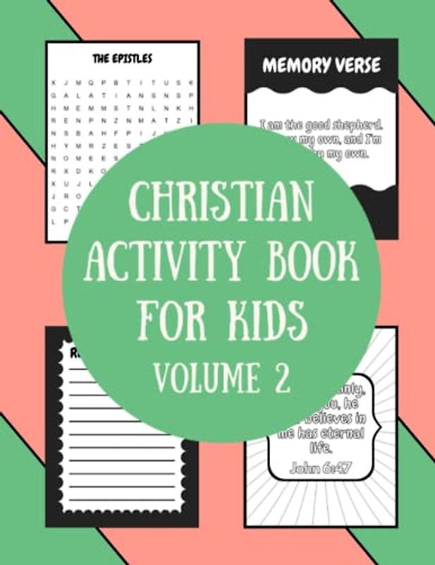 Christian Activity Book for Kids Volume 2: Word Search, Coloring Pages, and Memory Verses for Children Ages 8-12 (Children's Christian Activity Books, Band 2)