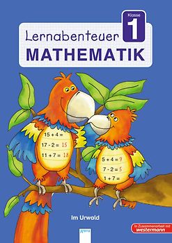 Lernabenteuer - Mathematik 1. Klasse. Im Urwald