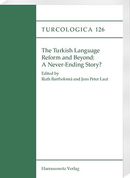 The Turkish Language Reform and Beyond: