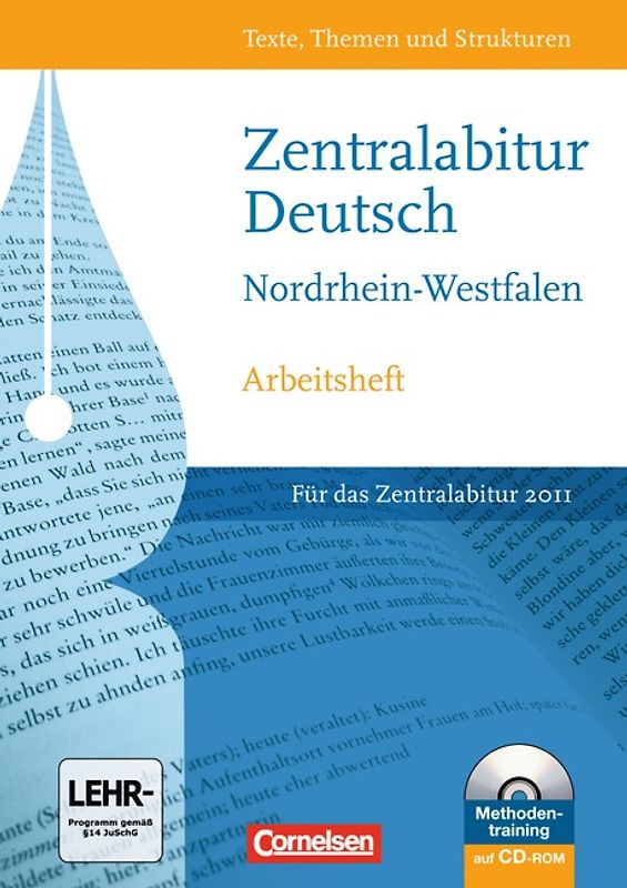 Texte, Themen und Strukturen - Arbeitshefte - Zentralabitur Nordrhein-Westfalen / Zentralabitur 2011