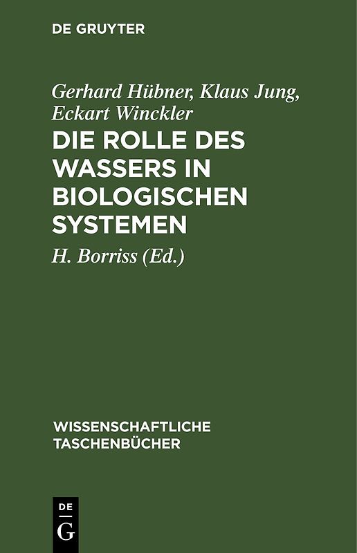 Die Rolle des Wassers in biologischen Systemen