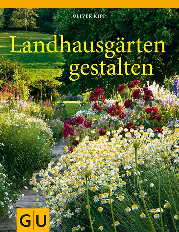 Landhausgärten gestalten