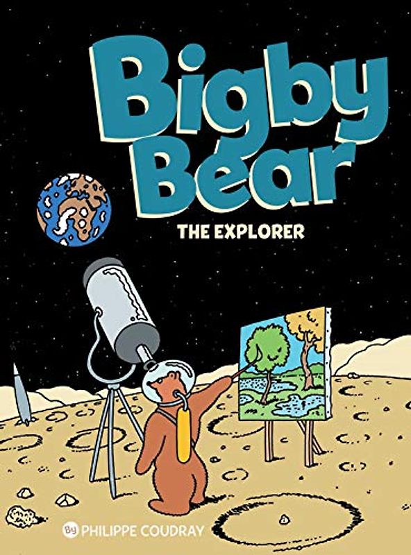 Bigby Bear Book 3: The Explorer (Volume 3)