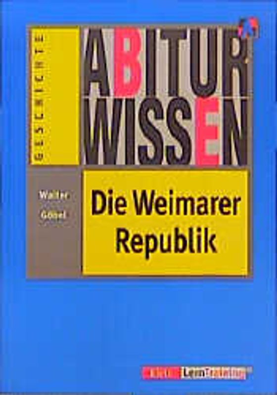 Abiturwissen Die Weimarer Republik