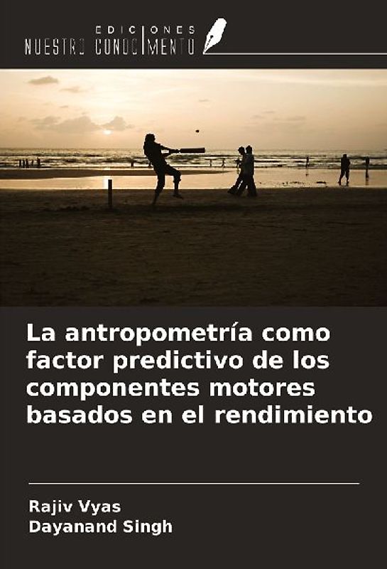 La antropometría como factor predictivo de los componentes motores basados en el rendimiento