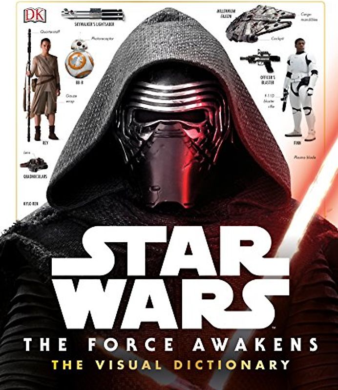 Star Wars: The Force Awakens Visual Dictionary - Hidalgo, Pablo