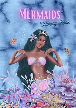 Mermaid Magic: A Coloring Adventure Under the Sea.: Best Gift Ideas for Girls//Meerjungfrauen Malbuch: Im Meer der Magie.
