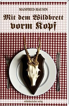 Mit dem Wildbrett vorm Kopf
