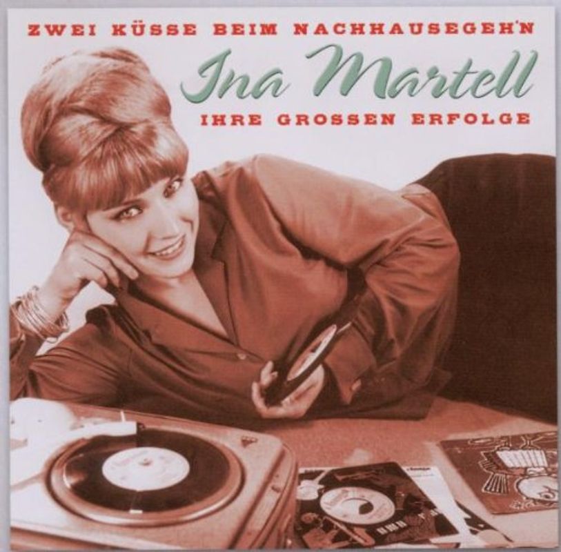 Ina Martell - Zwei Küsse Beim Nachhausegeh'N