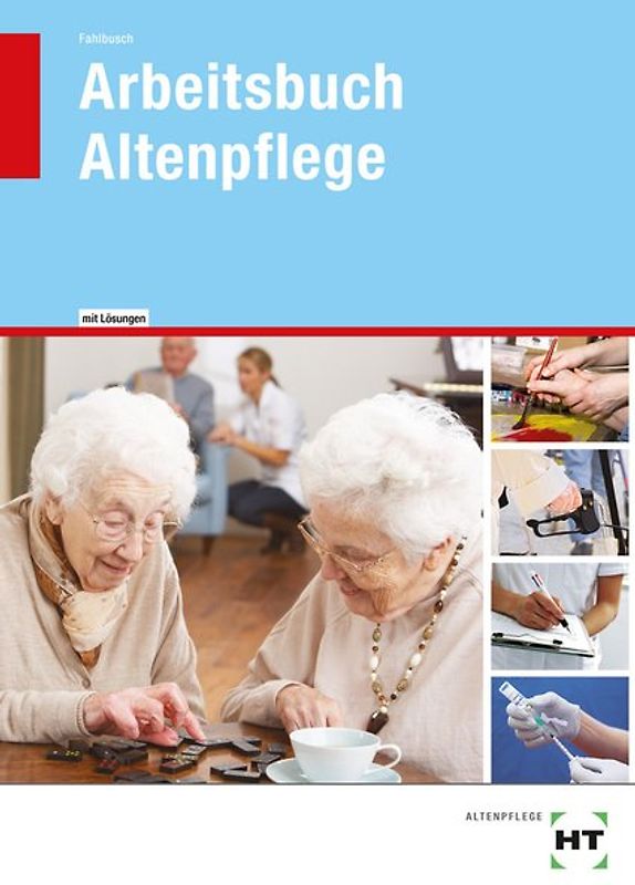 Arbeitsbuch mit eingetragenen Lösungen Arbeitsbuch Altenpflege