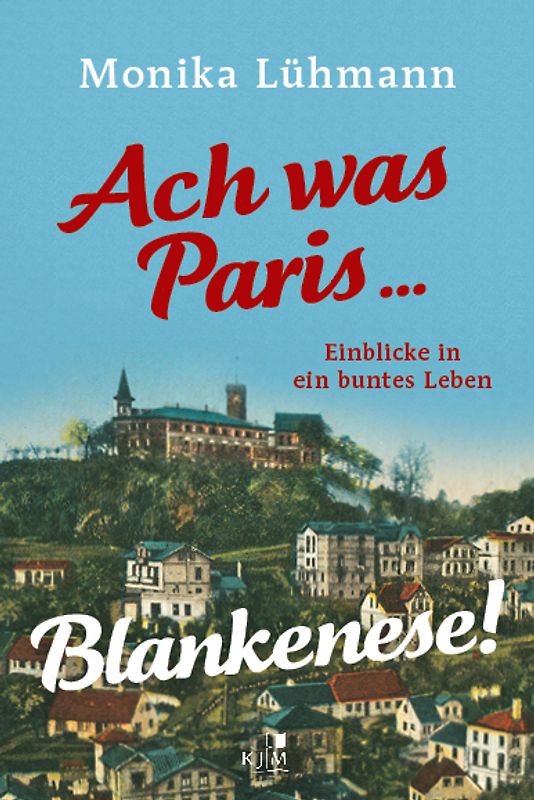 Ach was Paris ... Blankenese!