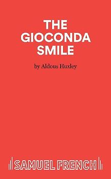 The Gioconda Smile - A Play in Three Acts
