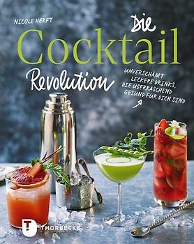 Die Cocktail-Revolution