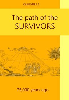 The path of the survivors (Cassandra - English, Band 3)