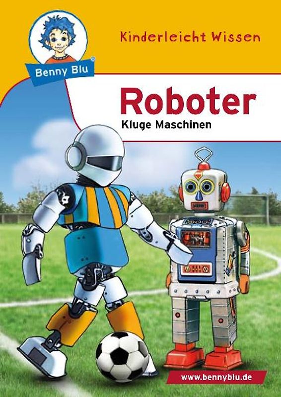 Benny Blu - Roboter. Kluge Maschinen