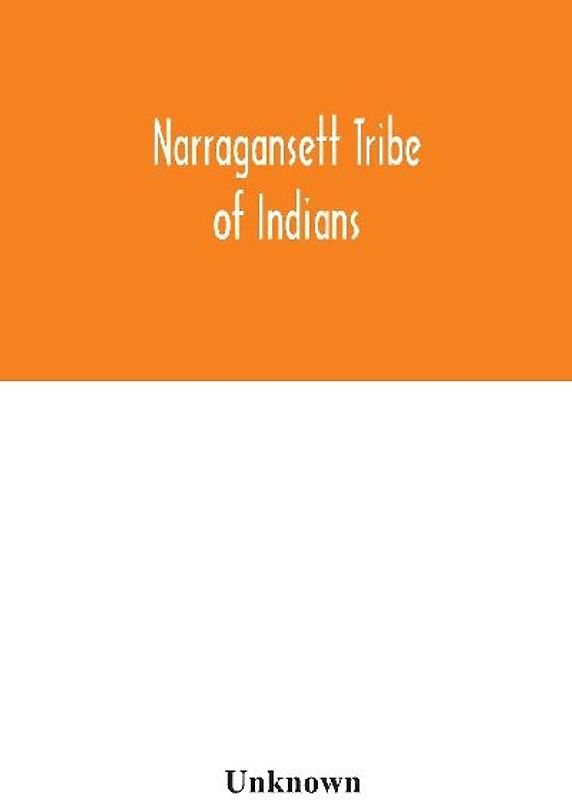 Narragansett tribe of Indians