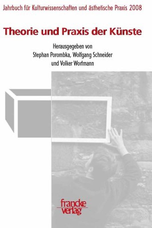 Theorie und Praxis der Künste