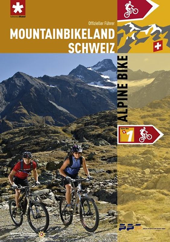 Mountainbikeland Schweiz - Alpine Bike