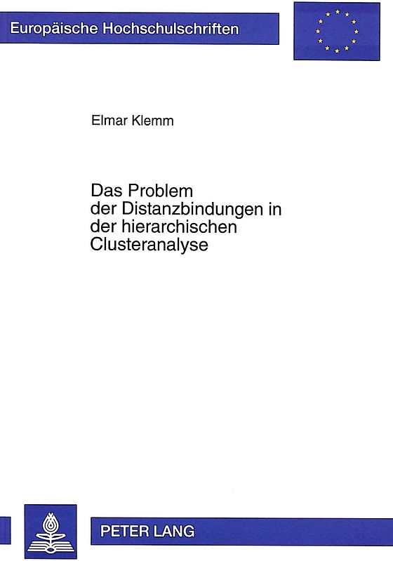 Das Problem der Distanzbindungen in der hierarchischen Clusteranalyse