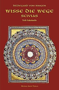 Scivias – Wisse die Wege