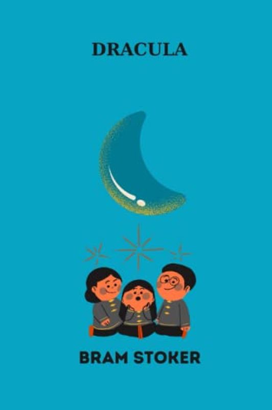 dracula by Bram Stoker