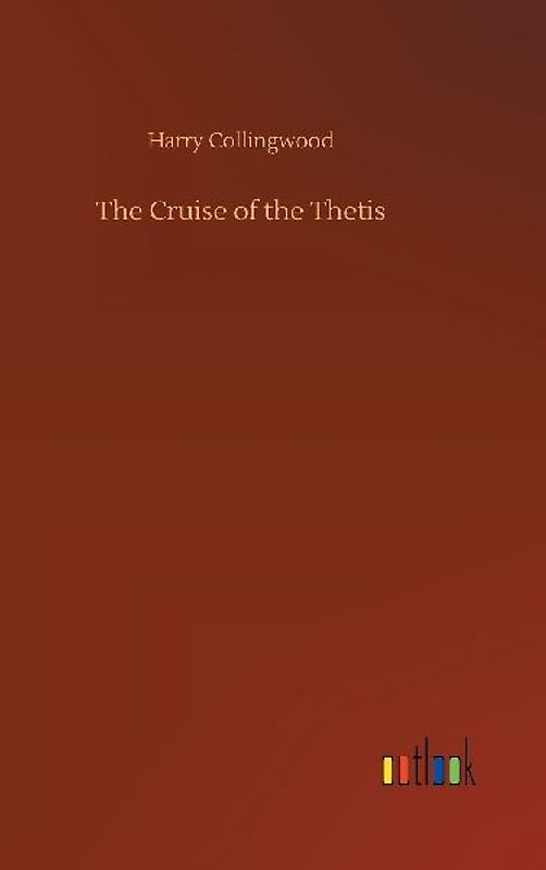 The Cruise of the Thetis