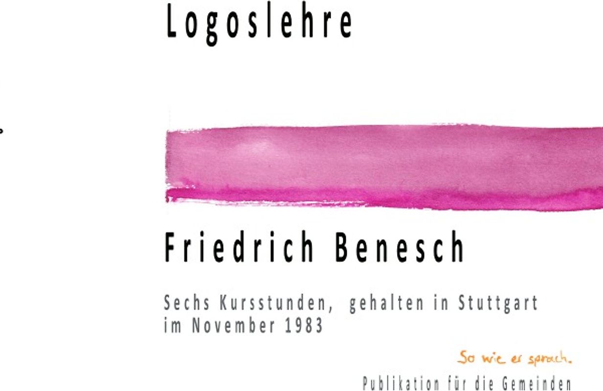 Dr. Friedrich Benesch Vorträge und Kurse zum Thema Sprache und Wort / Logoslehre
