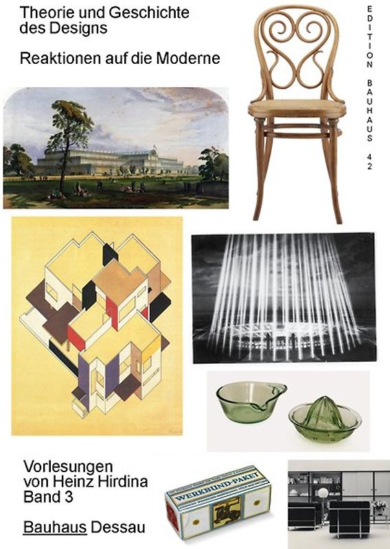 Theorie und Geschichte des Designs. Reaktionen auf die Moderne