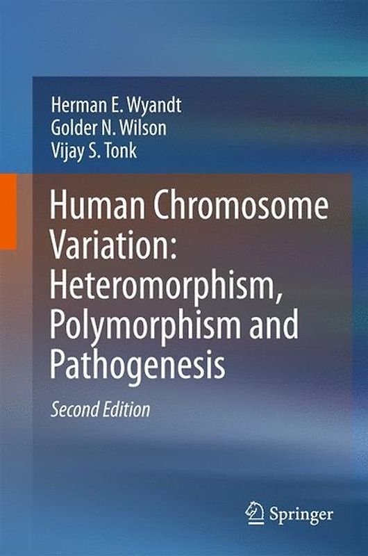 Human Chromosome Variation: Heteromorphism, Polymorphism and Pathogenesis