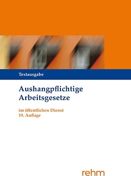 Aushangpflichtige Arbeitsgesetze im öffentlichen Dienst