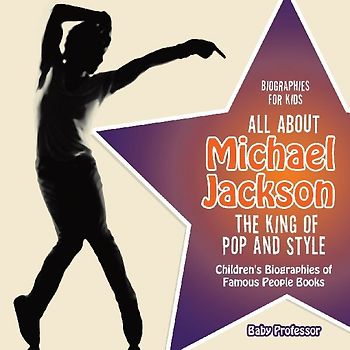Biographies for Kids - All about Michael Jackson