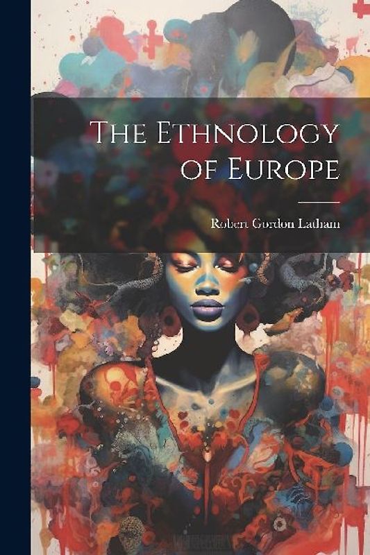 The Ethnology of Europe