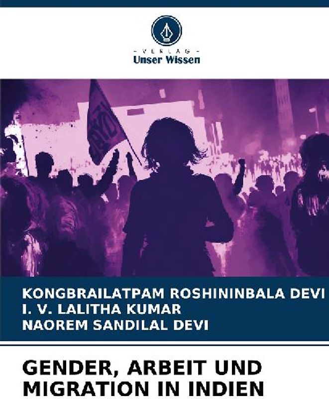 GENDER, ARBEIT UND MIGRATION IN INDIEN