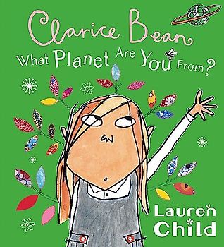 What Planet Are You From Clarice Bean?