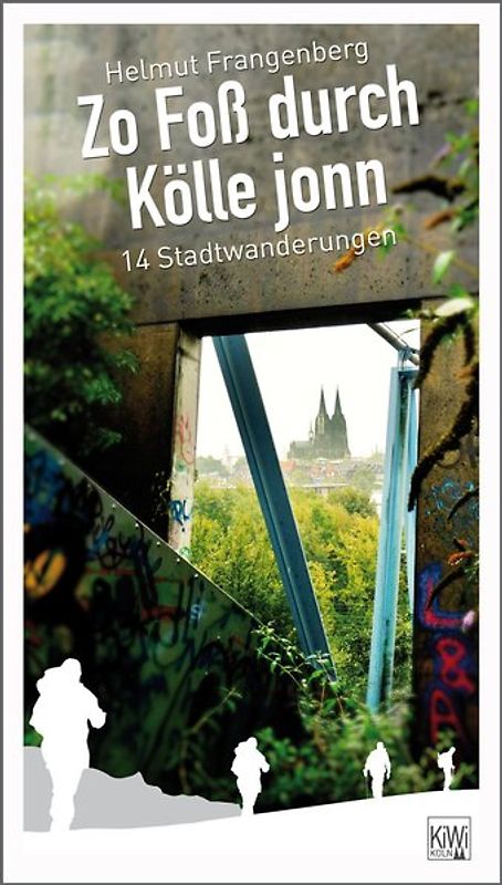 Zo foß durch Kölle jonn