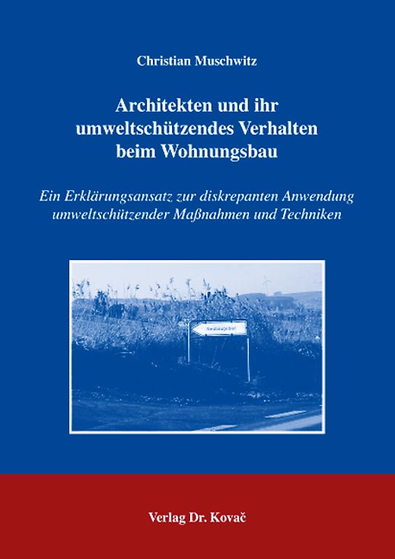 Architekten und ihr umweltschützendes Verhalten beim Wohnungsbau