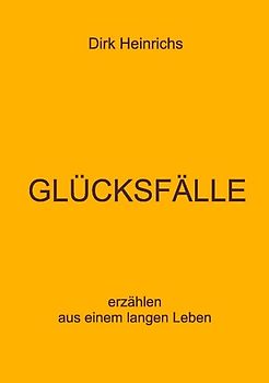 GLÜCKSFÄLLE