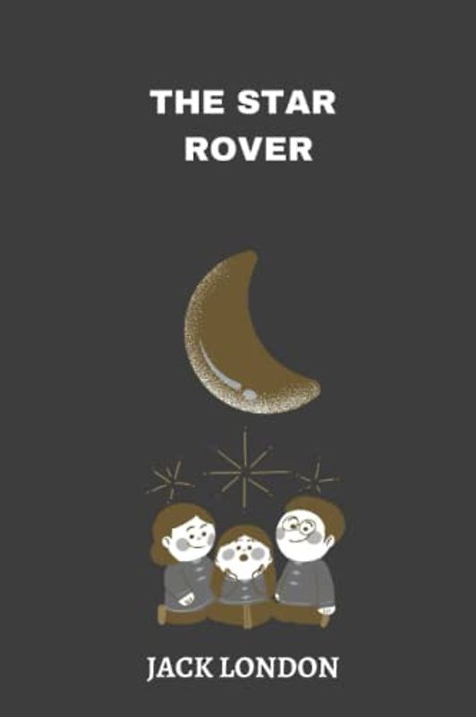 The Star Rover by Jack London