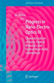 Progress in Nano-Electro Optics IV