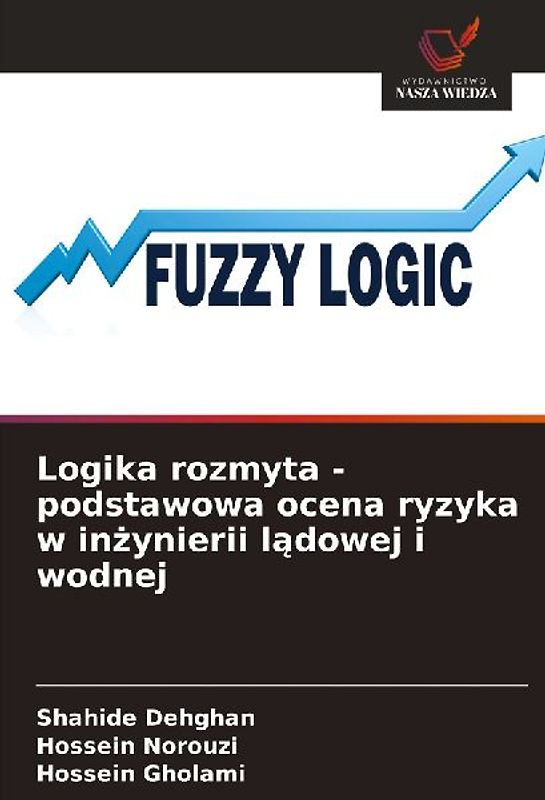 Logika rozmyta - podstawowa ocena ryzyka w in¿ynierii l¿dowej i wodnej