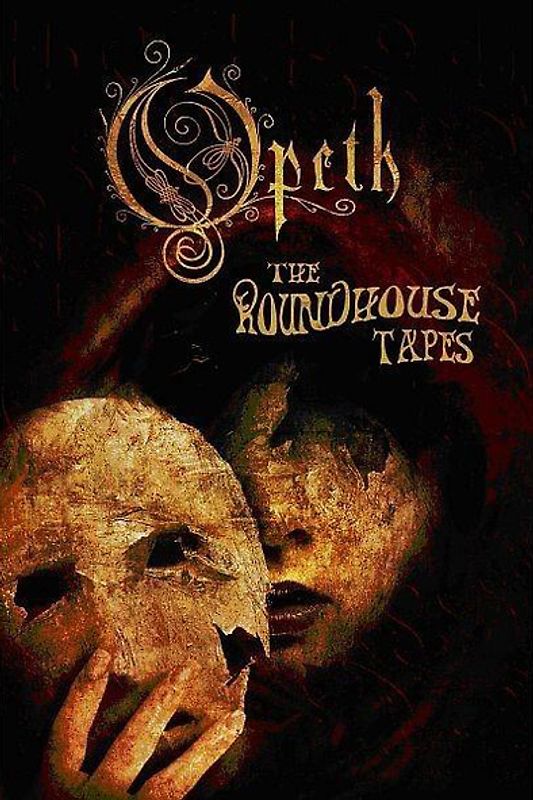 Opeth: The Roundhouse Tapes