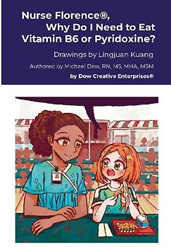 Nurse Florence®, Why Do I Need to Eat Vitamin B6 or Pyridoxine?