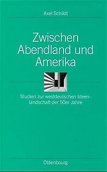 Zwischen Abendland und Amerika