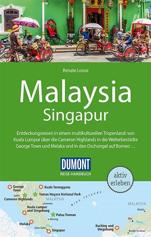 DuMont Reise-Handbuch Reiseführer Malaysia, Singapur, Brunei