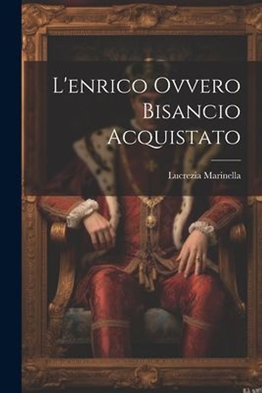 L'enrico Ovvero Bisancio Acquistato