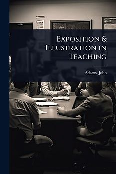 Exposition & Illustration in Teaching