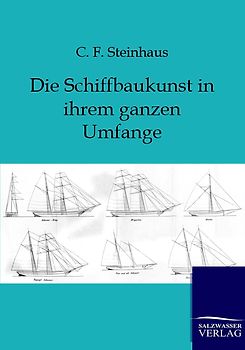 Die Schiffbaukunst in ihrem ganzen Umfange