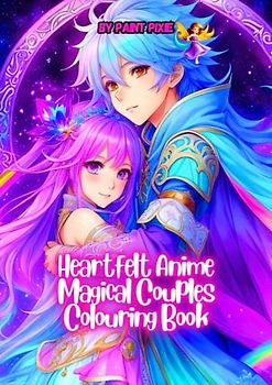 Heartfelt Anime Magical Couples Colouring Book