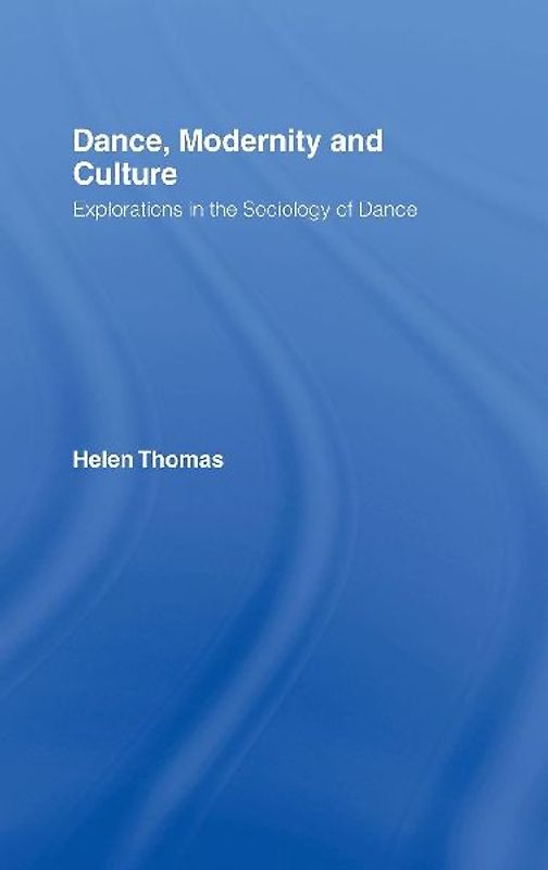 Dance, Modernity and Culture
