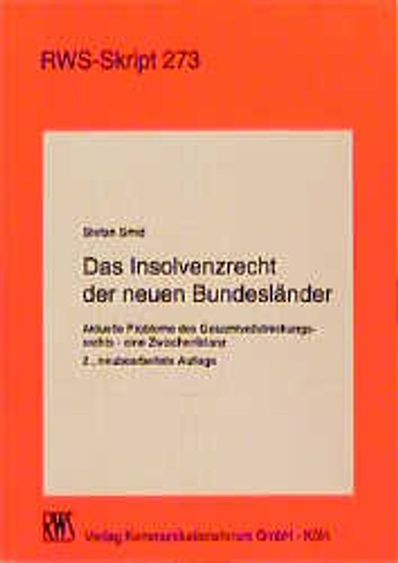 Das Insolvenzrecht der neuen Bundesländer